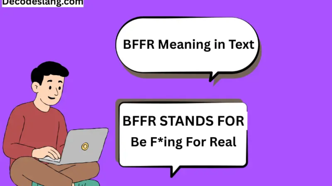 BFFR MEANING IN CHAT