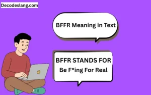 BFFR MEANING IN CHAT